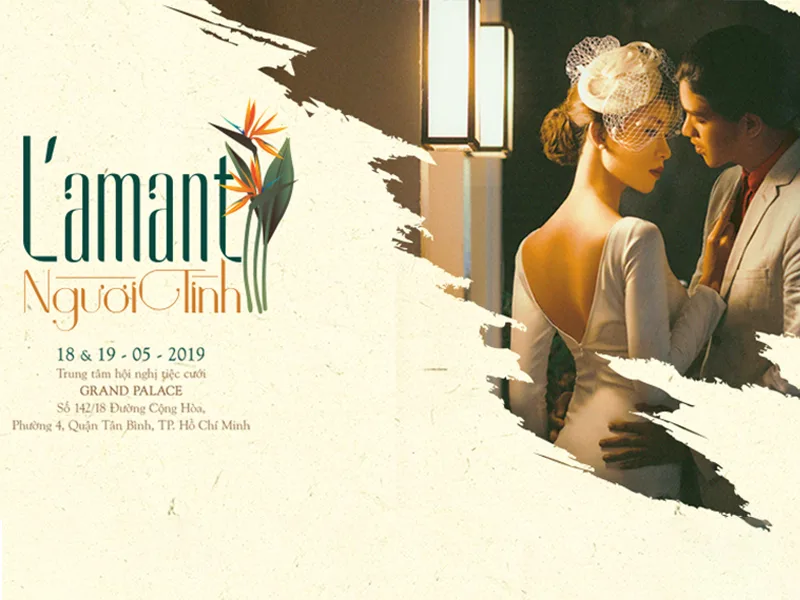 Triển lãm cưới Marry Wedding Day 2019 L'amant-Người Tình:  Năm thứ 7 hứa hẹn nhiều bất ngờ!